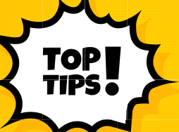 Yellow background with word bubble saying top tips